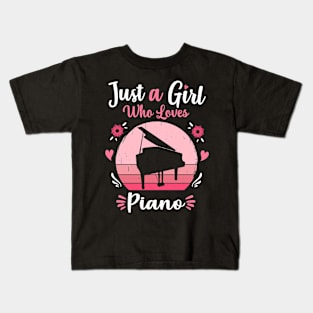 Just A Girl Who Loves Piano Pink Retro Vintage gift idea Kids T-Shirt